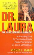 Dr. Laura: The Unauthorized Biography cover