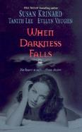 When Darkness Falls cover