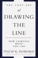 The Lost Art of Drawing the Line: How the Common Good Collapses When No One is in Charge cover