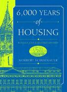6,000 Years of Housing cover