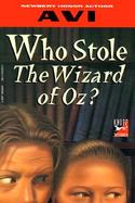 Who Stole the Wizard of Oz? cover