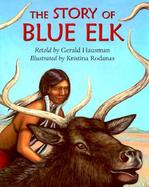 The Story of Blue Elk cover