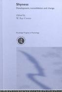 Shyness Development, Consolidation, and Change cover
