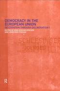 Democracy in the European Union Integration Through Deliberation cover