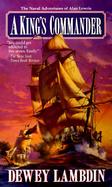 A King's Commander A Naval Adventures of Alan Lewrie cover