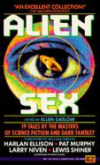 Alien Sex: 19 Tales by the Masters of Science Fiction and Dark Fantasy cover