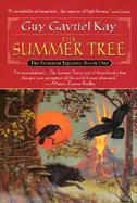 The Summer Tree The Fionavar Tapestry (volume1) cover