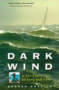 Dark Wind: A Survivor's Tale of Love and Loss cover