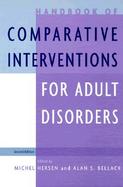 Handbook of Comparative Interventions for Adult Disorders cover