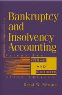 Bankruptcy and Insolvency Accounting Forms and Exhibits (volume2) cover