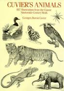 Cuvier's Animals 867 Illustrations from the Classic Nineteenth-Century Work cover