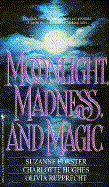 Moonlight, Madness and Magic cover
