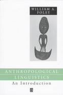 Anthropological Linguistics An Introduction cover