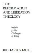 The Reformation and Liberation Theology Insights for the Challenges of Today cover