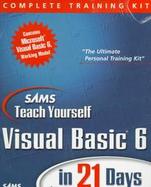 Sams Teach Visual Basic 6 in 21 Days, Complete Training Kit with CDROM cover