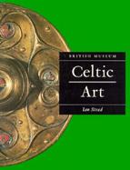 Celtic Art In Britain Before the Roman Conquest cover