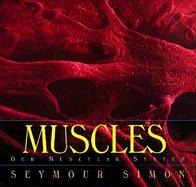 Muscles Our Muscular System cover
