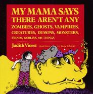 My Mama Says There Aren't Any Zombies cover