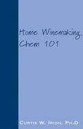 Home Winemaking Chem 101 cover