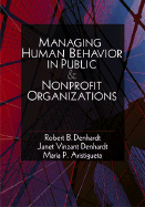 Managing Human Behavior in Public & Nonprofit Organizations cover