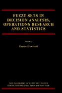Fuzzy Sets in Decision Analysis, Operations Research and Statistics cover