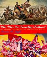 Who Were the Founding Fathers? Two Hundred Years of Reinventing American History cover