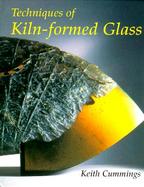 Techniques of Kiln-Formed Glass cover