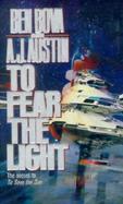 To Fear the Light cover