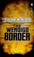 The Wendingo Border cover