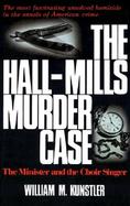 The Hall-Mills Murder Case The Minister and the Choir Singer cover
