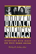 Broken Silences: Interviews with Black and White Women Writers cover