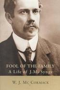 Fool of the Family: A Life of J.M. Synge cover