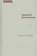 Imperial Encounters The Politics of Representation in North-South Relations cover