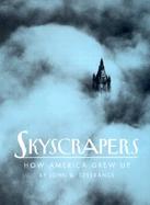 Skyscrapers How America Grew Up cover