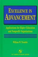 Excellence in Advancement Applications for Higher Education and Nonprofit Organizations cover