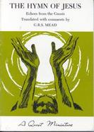 Hymn of Jesus Echoes from the Gnosis cover