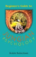 Beginner's Guide to Jungian Psychology cover
