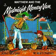 Matthew and the Midnight Money Van cover