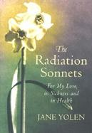 The Radiation Sonnets For My Love, in Sickness and in Health cover