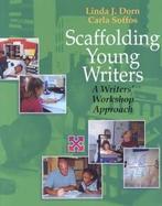 Scaffolding Young Writers A Writers' Workshop Approach cover