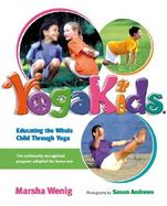 Yoga Kids Educating the Whole Child Through Yoga cover