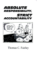 Absolute Responsibility, Strict Accountability cover