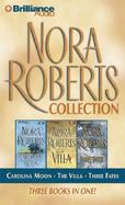 Nora Roberts Collection Carolina Moon/the Villa/and Three Fates cover