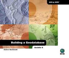 Building a Geodatabase: ArcInfo 8 cover