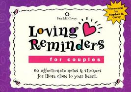 Loving Reminders for Couples: 60 Affectionate Notes for Those Close to Your Heart cover