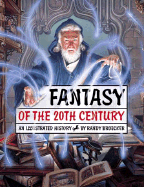 Fantasy of the 20th Century: An Illustrated History cover