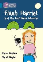 Flash Harriet and the Loch Ness Monster: Band 13/Topaz Phase 5, Bk. 8 (Collins Big Cat) cover