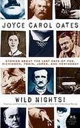Wild Nights! Stories About the Last Days of Poe, Dickinson, Twain, James, and Hemingway cover