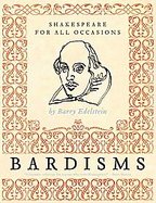 Bardisms Shakespeare for All Occasions cover