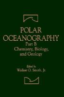 Polar Oceanography Part B  Chemistry, Biology, Geology (volume2) cover
